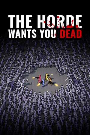 Portada de The Horde Wants You Dead