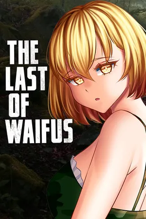 Portada de The Last of Waifus