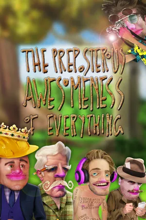 Portada de The Preposterous Awesomeness of Everything