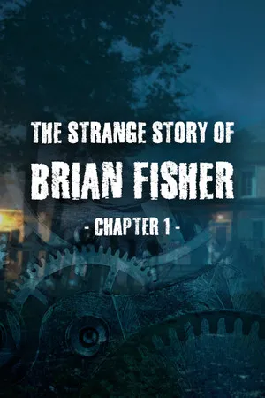 Portada de The Strange Story Of Brian Fisher: Chapter 1