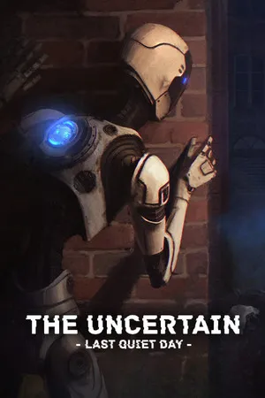 Portada de The Uncertain: Last Quiet Day
