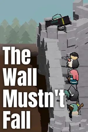 Portada de The Wall Mustn't Fall