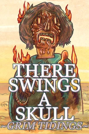 Portada de There Swings a Skull: Grim Tidings