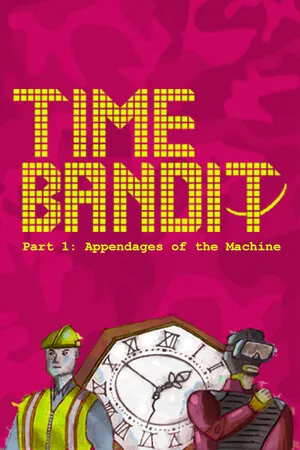 Portada de Time Bandit – Part 1: Appendages of the Machine