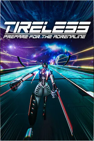 Portada de TIRELESS: Prepare For The Adrenaline