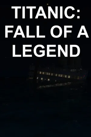 Portada de Titanic: Fall Of A Legend