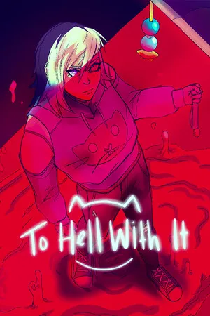 Portada de To Hell With It