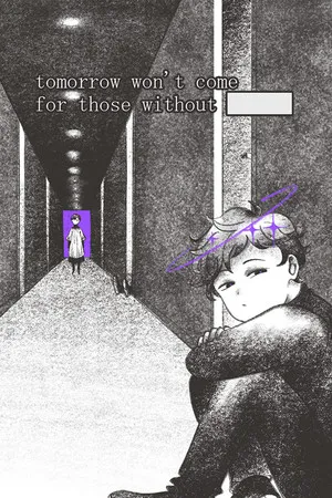 Portada de tomorrow won't come for those without ██████