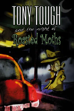 Portada de Tony Tough and the Night of Roasted Moths