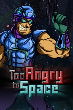 Portada de Too Angry to Space