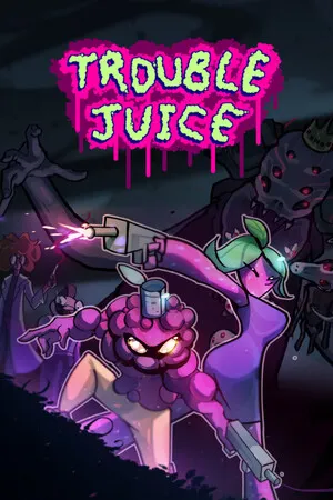 Portada de TROUBLE JUICE