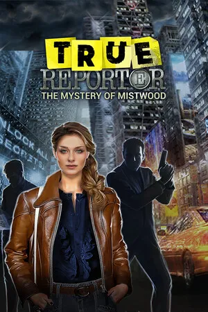 Portada de True Reporter. El misterio de Mistwood