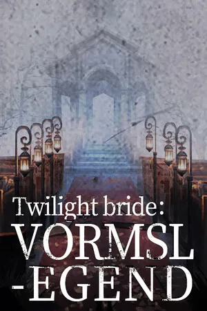 Portada de Twilight bride :VORMSLEGEND
