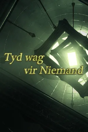 Portada de Tyd wag vir Niemand (Time waits for Nobody)