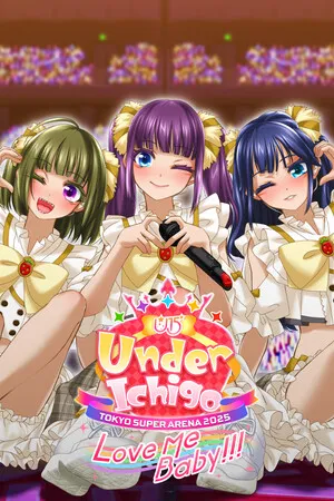 Portada de Under Ichigo Love me baby!!! in TOKYO SUPER ARENA 2025