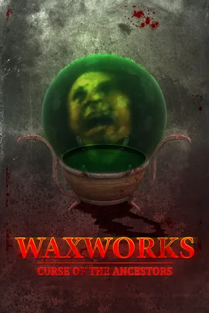 Portada de Waxworks: Curse of the Ancestors
