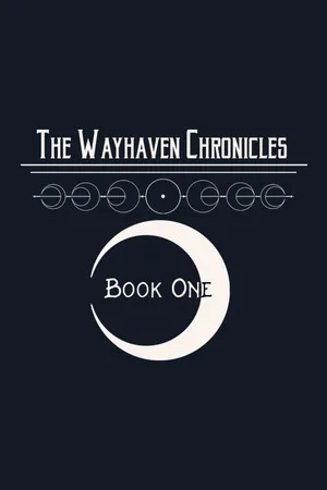 Portada de Wayhaven Chronicles: Book One