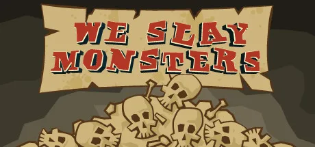 Portada de We Slay Monsters