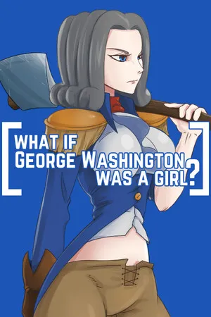 Portada de What if George Washington was a Girl?