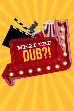 Portada de What The Dub?!