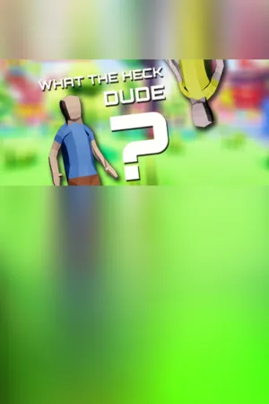 Portada de What The Heck, Dude?