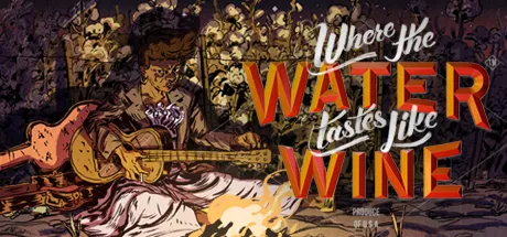 Portada de Where The Water Tastes Like Wine: Fireside Chats
