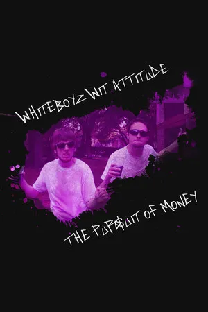 Portada de Whiteboyz Wit Attitude: The Pursuit of Money