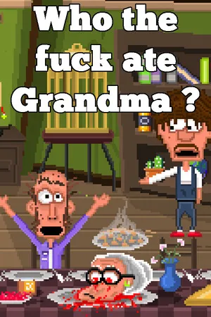 Portada de Who The Fuck Ate Grandma ?