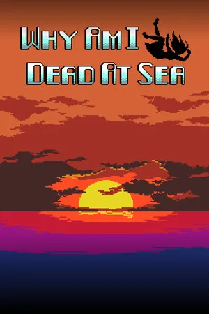 Portada de Why Am I Dead At Sea