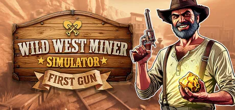 Portada de Wild West Miner Simulator: First Gun