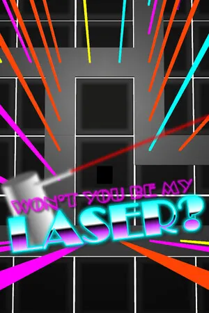 Portada de Won't You Be My Laser?