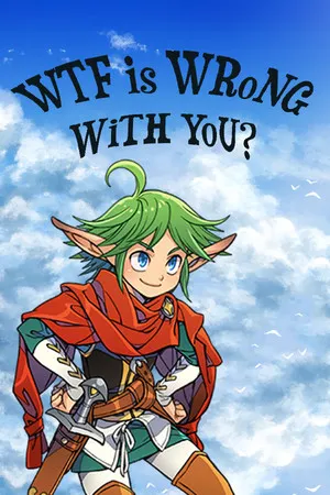 Portada de WTF Is Wrong With You?