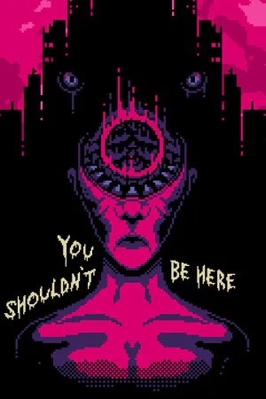 Portada de You Shouldn't Be Here
