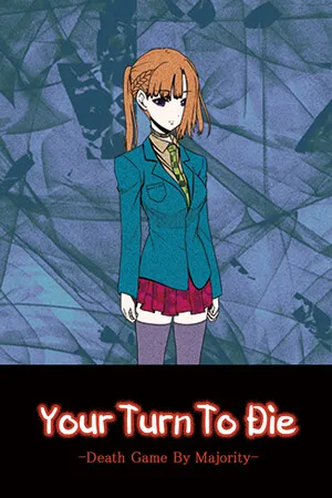 Portada de Your Turn To Die -Death Game By Majority-